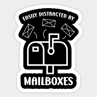 Easily Distracted by Mailboxes Funny Mailman Mailwoman Postman Sticker